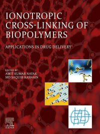 Omslagafbeelding: Ionotropic Cross-Linking of Biopolymers 1st edition 9780323961165
