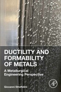 Cover image: Ductility and Formability of Metals 1st edition 9780323992039