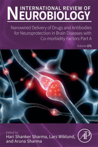 Immagine di copertina: Nanowired Delivery of Drugs and Antibodies for Neuroprotection in Brain Diseases with Co-morbidity Factors Part A 1st edition 9780323997775