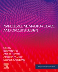 صورة الغلاف: Nanoscale Memristor Device and Circuits Design 1st edition 9780323907934