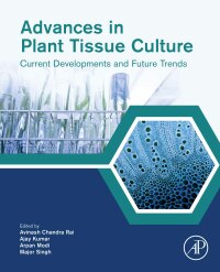 表紙画像: Advances in Plant Tissue Culture 9780323907958