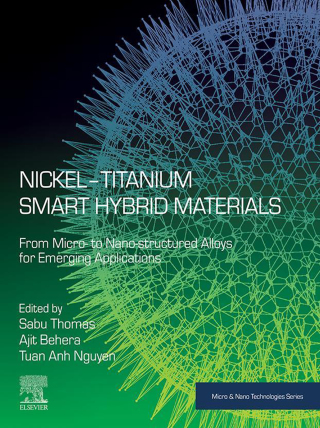 Cover image: Nickel-Titanium Smart Hybrid Materials 9780323911733