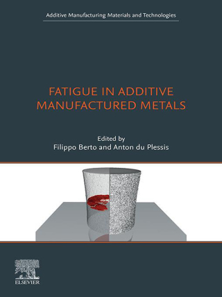 Imagen de portada: Fatigue in Additive Manufactured Metals 1st edition 9780323912044
