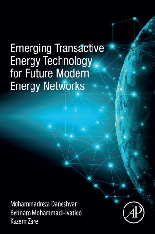 Cover image: Emerging Transactive Energy Technology for Future Modern Energy Networks 1st edition 9780323911337
