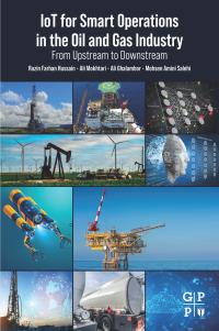 Imagen de portada: IoT for Smart Operations in the Oil and Gas Industry 1st edition 9780323911511
