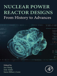 Omslagafbeelding: Nuclear Power Reactor Designs 1st edition 9780323998802