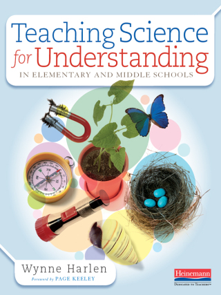 Cover image: Teaching Science for Understanding in Elementary and Middle Schools 1st edition 9780325061597
