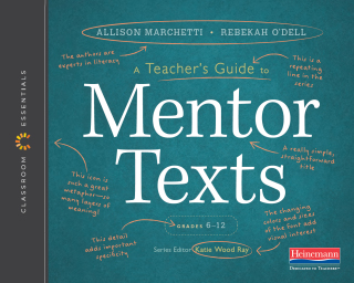 Cover image: A Teacher’s Guide to Mentor Texts, 6-12 1st edition 9780325120034