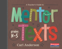 Cover image: Teach Guide Mentor Texts K-5 1st edition 9780325132815