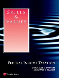 Cover image: Skills & Values: Federal Income Taxation 127th edition 9781422478424