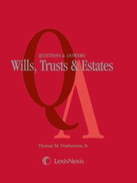 Cover image: Questions & Answers: Wills, Trusts, and Estates 2nd edition 9781422417454