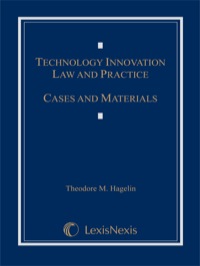 Cover image: Technology Innovation Law and Practice: Cases and Materials 9781422497586
