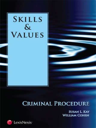 Cover image: Skills & Values: Criminal Procedure 9781422478431