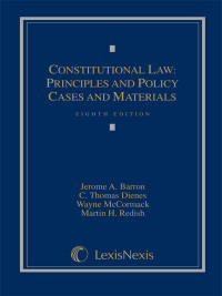 Cover image: Constitutional Law: Principles and Policy, Cases and Materials 8th edition 9781422498781