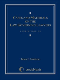 Cover image: Cases and Materials on the Law Governing Lawyers 4th edition 9781422498668