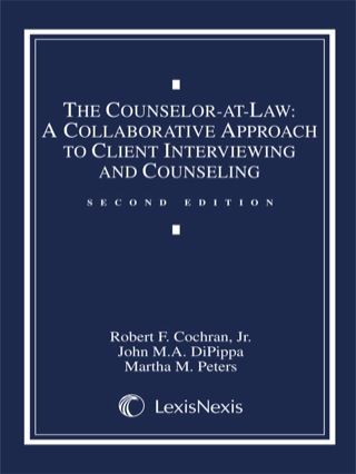 Cover image: The Counselor-at-Law: A Collaborative Approach to Client Interviewing and Counseling 2nd edition 9780820564739
