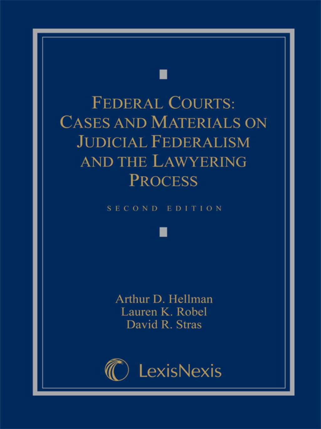 ISBN 9781422470169 product image for Federal Courts: Cases and Materials on Judicial Federalism and the Lawyering Pro | upcitemdb.com
