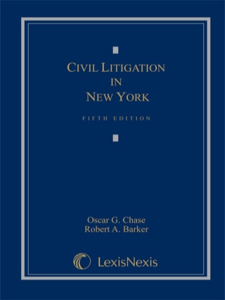 Cover image: Civil Litigation in New York 5th edition 9780820570723