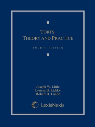 Cover image: Torts: Theory and Practice 4th edition 9781630430115
