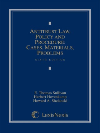 Cover image: Antitrust Law, Policy and Procedure: Cases, Materials, Problems 6th edition 9781422472156