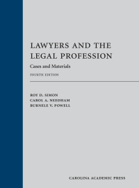 Cover image: Lawyers and the Legal Profession: Cases and Materials 4th edition 9780820561158