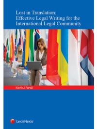 Cover image: Lost in Translation: Effective Legal Writing for the International Legal Community 9780769857466