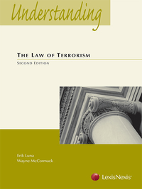 Cover image: Understanding the Law of Terrorism 2nd edition 9780769849072