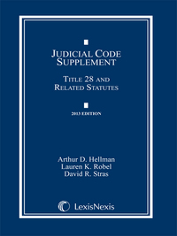 Cover image: Judicial Code Supplement, Title 28 and Related Statutes, 2013 Edition 9780769865140