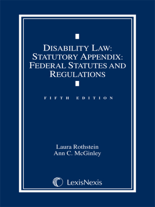 Cover image: Disability Law Statutory Appendix: Federal Statutes and Regulations 9780769868851
