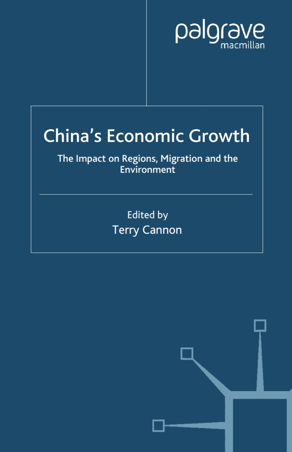 China’s Economic Growth The Impact on Regions, Migration and the Environment 1st Edition