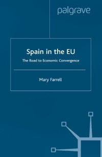 Omslagafbeelding: Spain in the E.U. The Road to Economic Convergenc 9780333749630