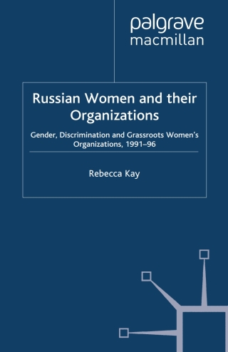 صورة الغلاف: Russian Women and their Organizations 9780333765463