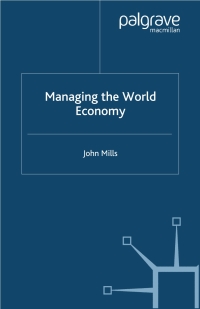 Cover image: Managing the World Economy 9780333771341