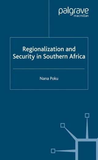 Cover image: Regionalization and Security in Southern Africa 9780333748442