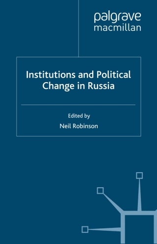 Titelbild: Institutions and Political Change in Russia 1st edition 9780333735251