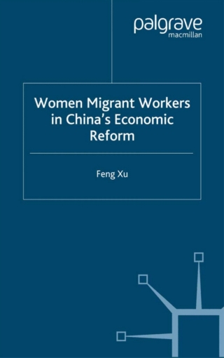صورة الغلاف: Women Migrant Workers in China's Economic Reform 9780333918197