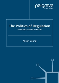 Titelbild: The Politics of Regulation 9780333927502