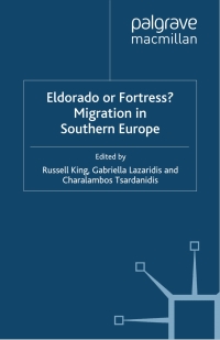 Imagen de portada: Eldorado or Fortress? Migration in Southern Europe 1st edition 9780333747902