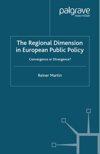 Cover image: The Regional Dimension in European Public Policy 9780333746714