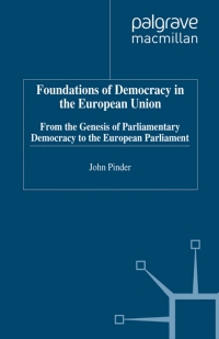 Imagen de portada: Foundations of Democracy in the European Union 1st edition 9780333774700