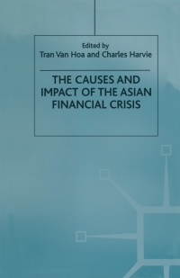 Omslagafbeelding: The Causes and Impact of the Asian Financial Crisis 9780333740767