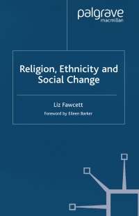 صورة الغلاف: Religion, Ethnicity and Social Change 9780333720479