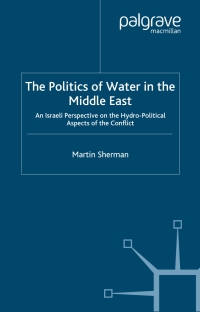 Imagen de portada: The Politics of the Water in the Middle East 9780333734834