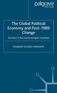 Cover image: The Global Political Economy and Post-1989 Change 9780333651254