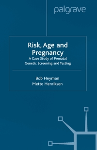 Cover image: Risk, Age and Pregnancy 9780333739402