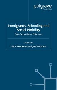 Cover image: Immigrants, Schooling and Social Mobility 1st edition 9780333793428