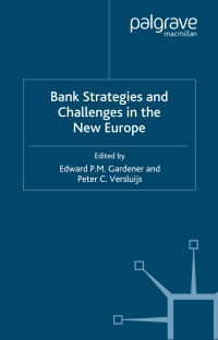 Titelbild: Bank Strategies and Challenges in the New Europe 1st edition 9780333949368