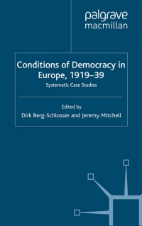 Cover image: The Conditions of Democracy in Europe 1919-39 1st edition 9780333648285