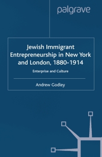 Imagen de portada: Jewish Immigrant Entrepreneurship in New York and London 1880-1914 9780333960455