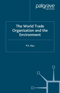Cover image: The World Trade Organization and the Environment 9780333777206